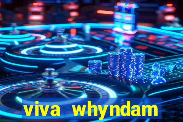 viva whyndam fortuna beach