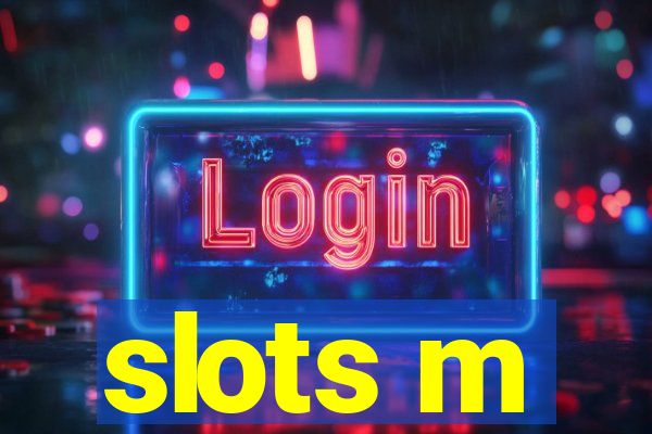 slots m