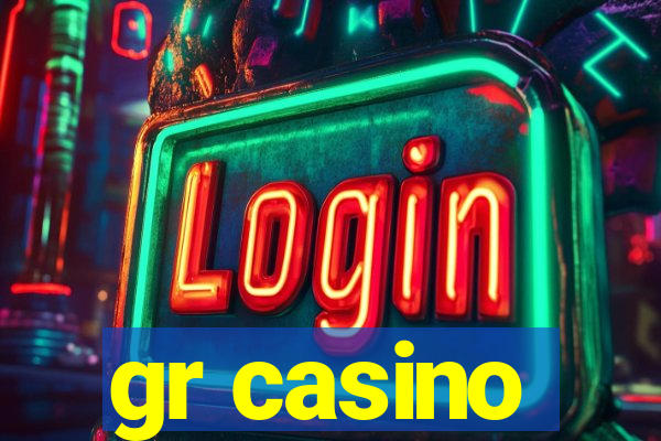 gr casino