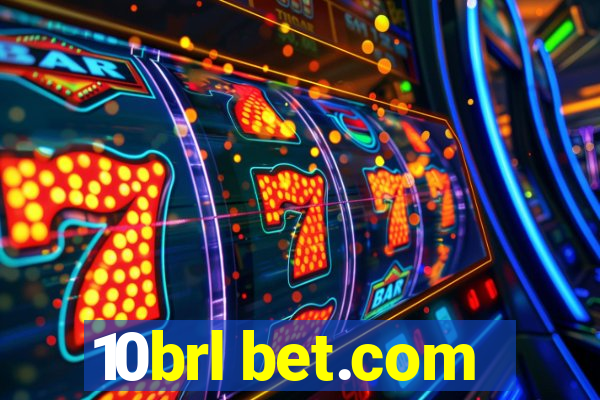 10brl bet.com