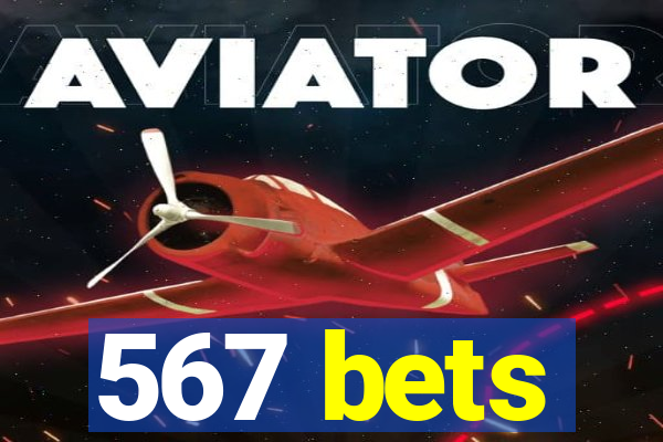 567 bets