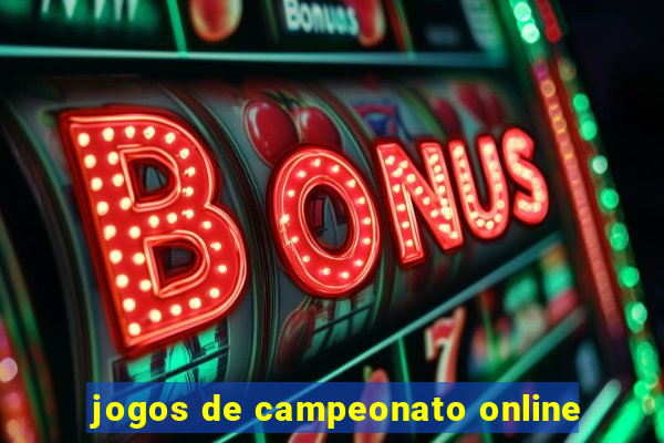 jogos de campeonato online