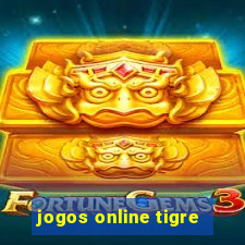 jogos online tigre