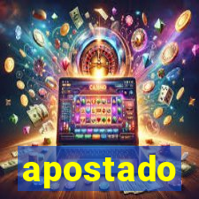 apostado