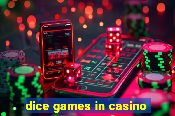 dice games in casino