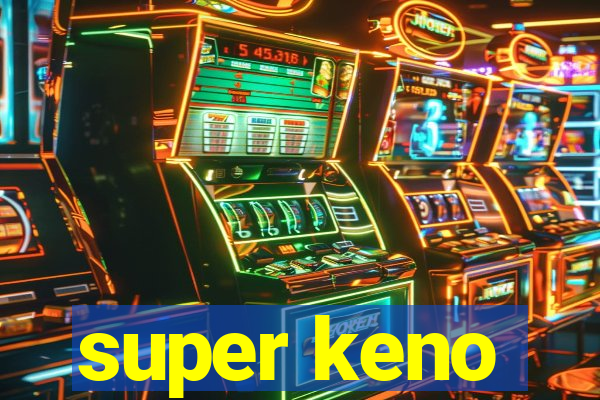 super keno