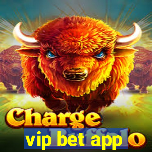 vip bet app