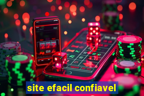 site efacil confiavel