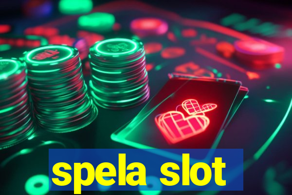 spela slot