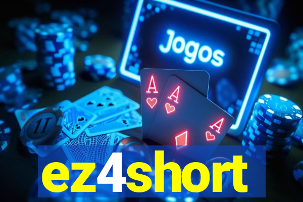 ez4short