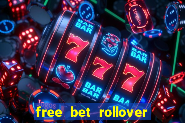 free bet rollover blaze como funciona