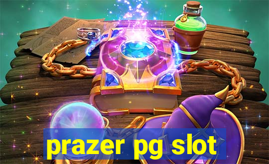 prazer pg slot