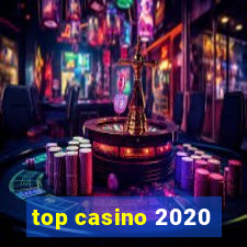 top casino 2020