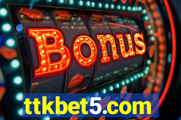 ttkbet5.com