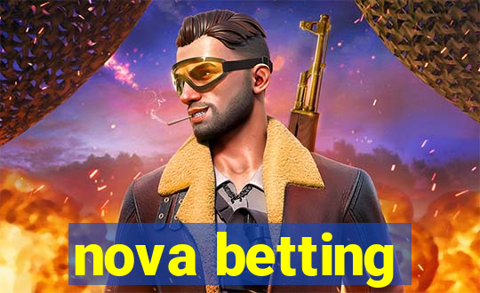 nova betting