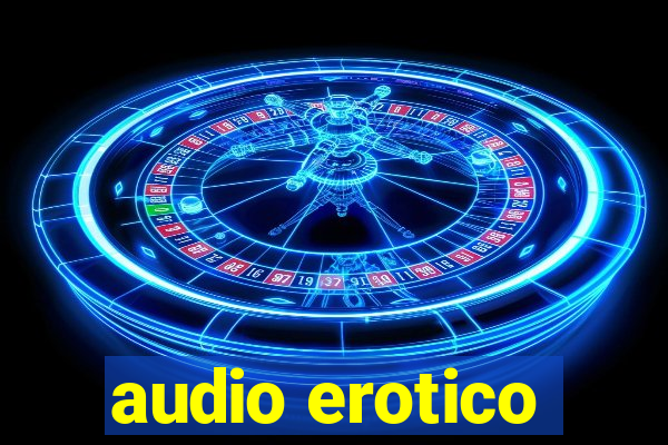 audio erotico