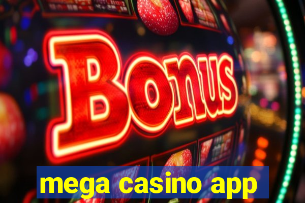 mega casino app