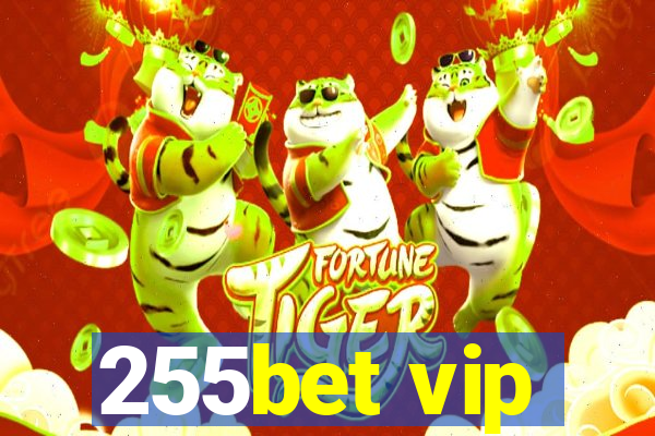 255bet vip