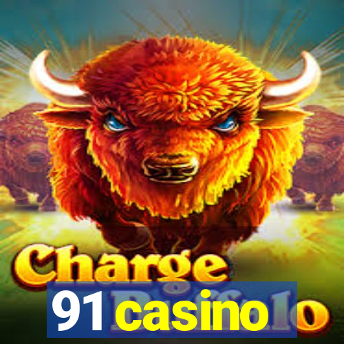 91 casino