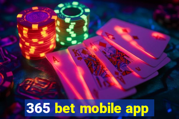 365 bet mobile app