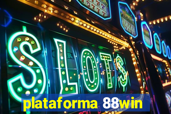 plataforma 88win