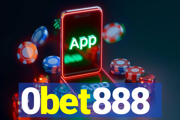 0bet888