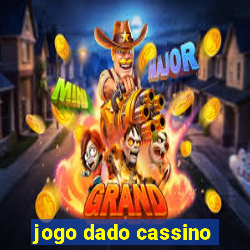 jogo dado cassino