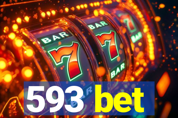 593 bet