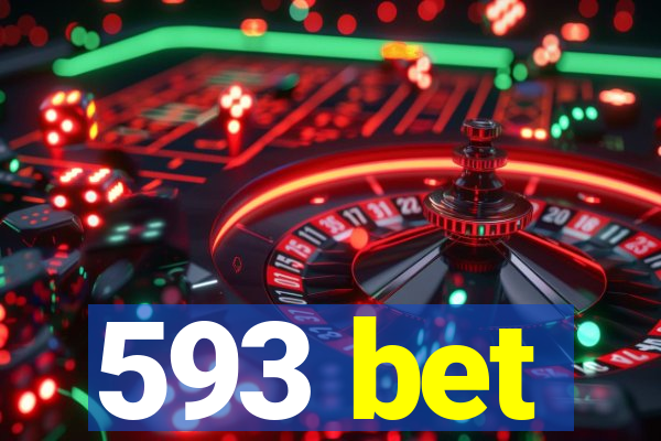 593 bet