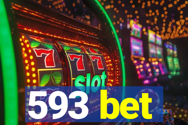 593 bet