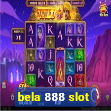 bela 888 slot