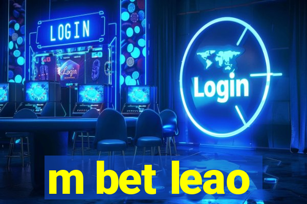 m bet leao