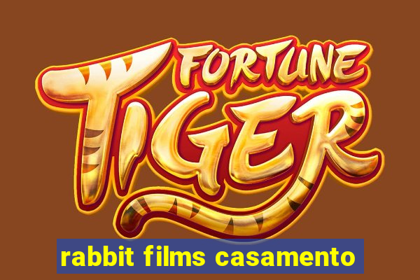 rabbit films casamento