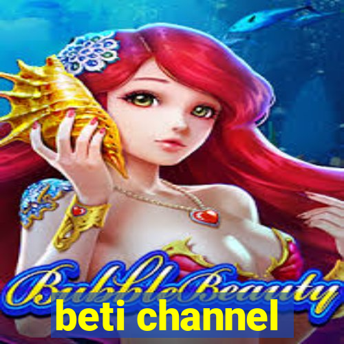 beti channel