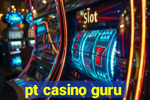 pt casino guru