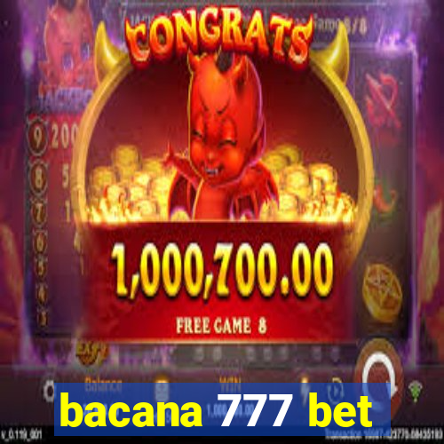 bacana 777 bet