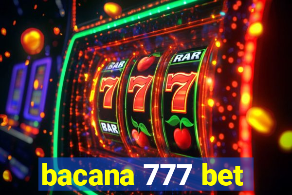 bacana 777 bet