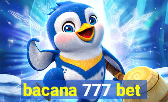 bacana 777 bet