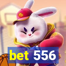 bet 556