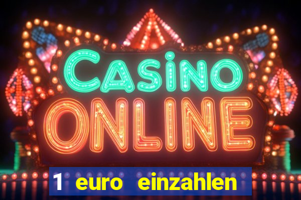 1 euro einzahlen mit 20 spielen casino