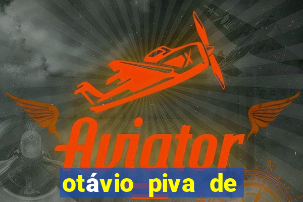 otávio piva de albuquerque filho fortuna