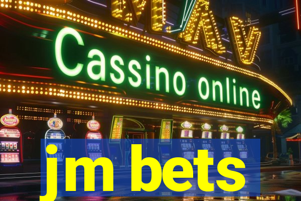 jm bets