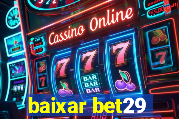 baixar bet29