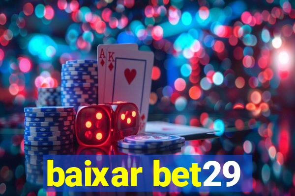 baixar bet29