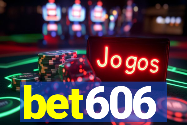 bet606