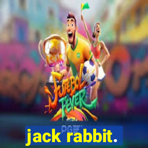 jack rabbit.