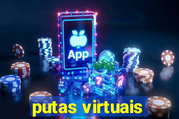 putas virtuais