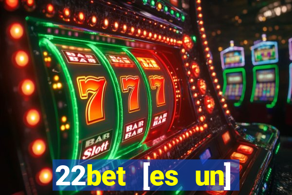 22bet [es un] casino online