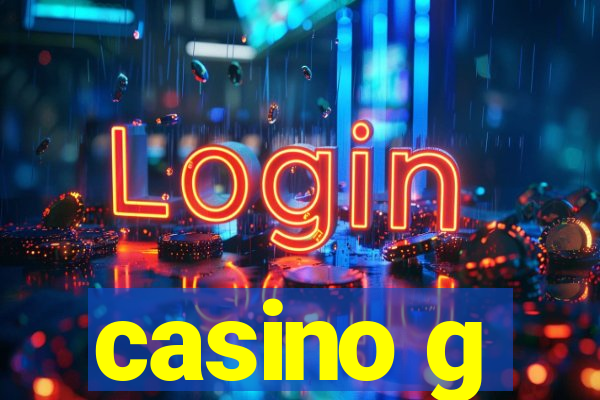 casino g