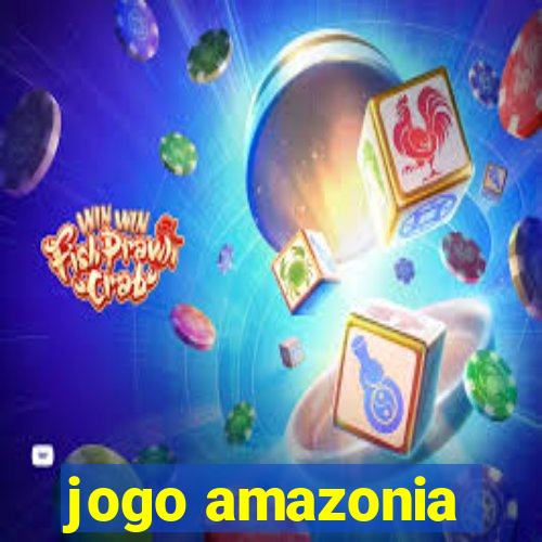 jogo amazonia